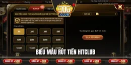 Biểu mẫu rút tiền Hitclub